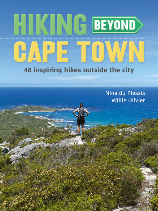 Title details for Hiking Beyond Cape Town by Nina du Plessis - Available